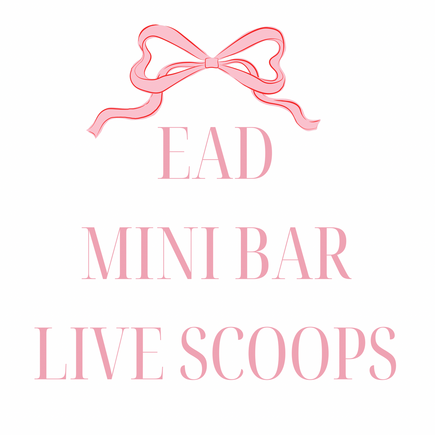 LIVE EAD Mini Bar Scoops