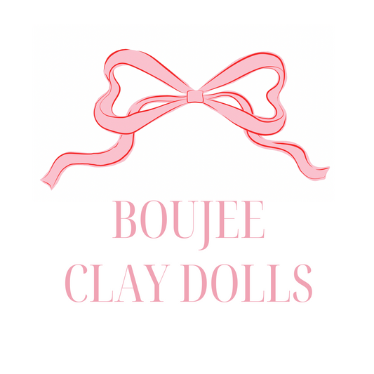 Boujee Clay Dolls