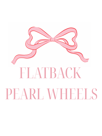 Flatback Pearl Wheels