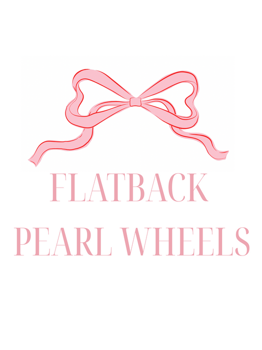 Flatback Pearl Wheels