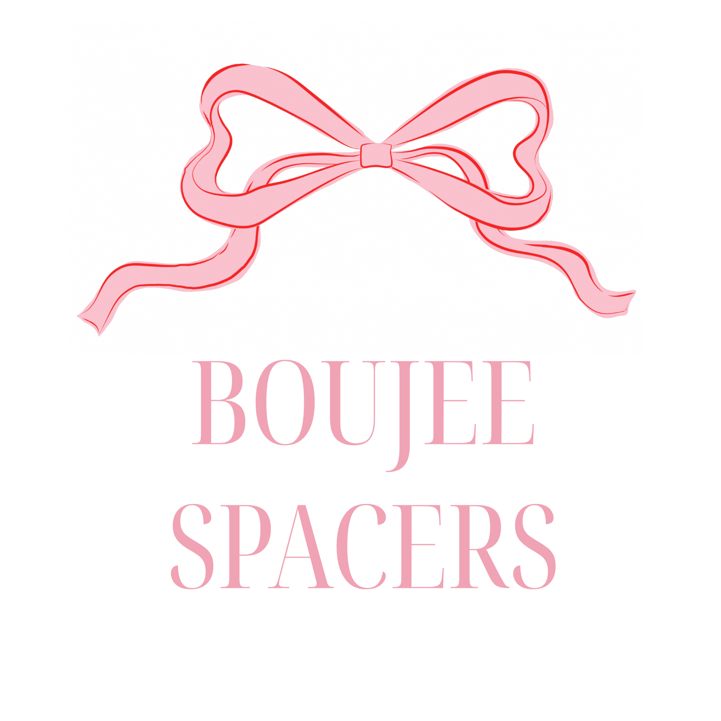 Boujee Spacers