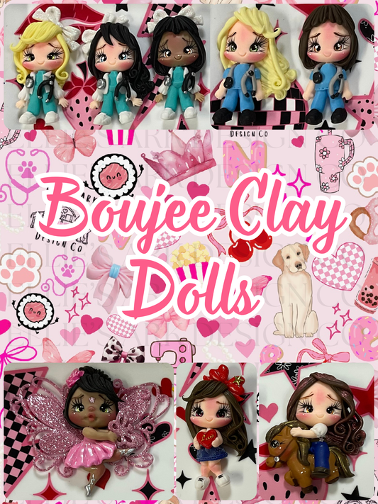 Boujee Clay Dolls
