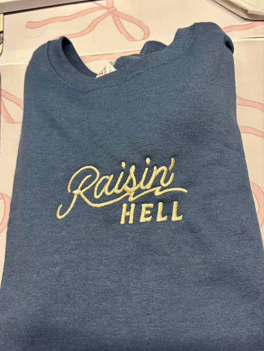 Raisin' Hell Crew