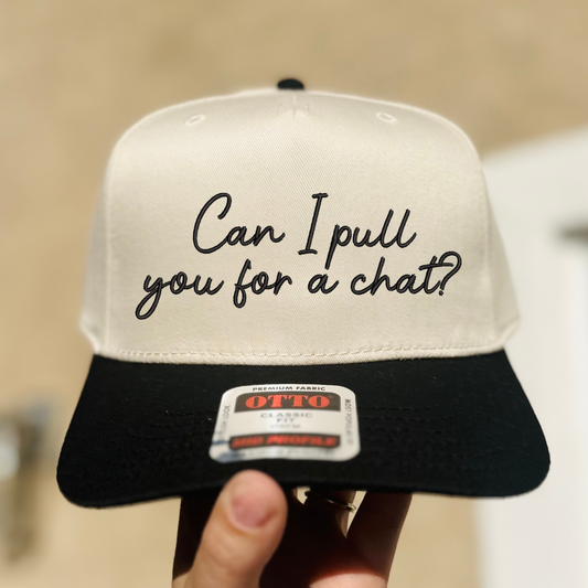 Can I Pull You For A Chat? Embroidered Hat - Natural/Green - Ready To Ship